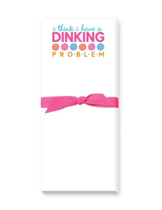 "Dinking Problem" Pickleball Tall Notepad