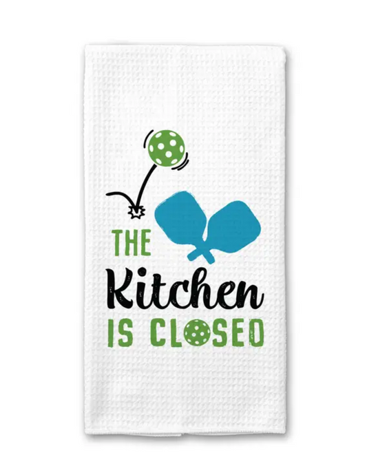 "Kitchen is Closed" Dish Towel